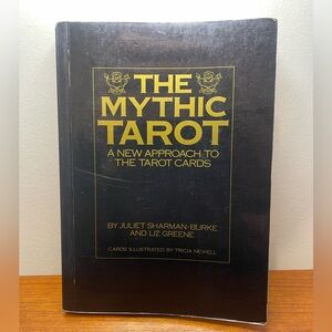 The Mythic Tarot by Juliet Sharman-Burke and Liz Greene - 1986